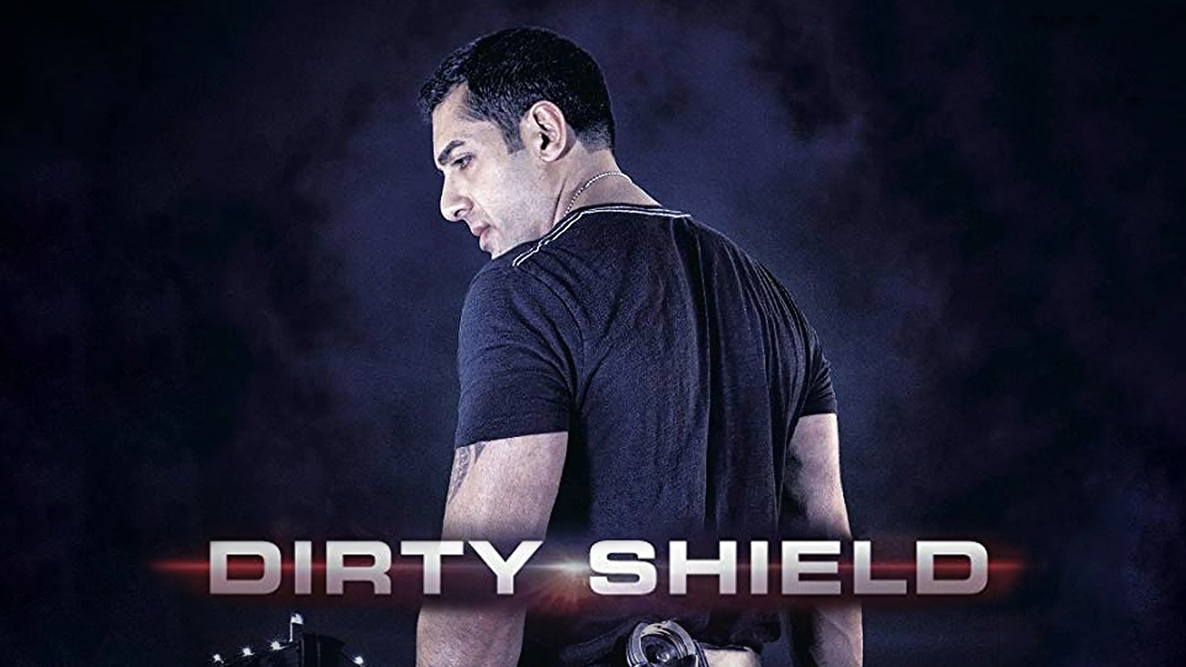 Dirty Shield poster